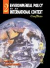 Environmental Policy in an International Context : Conflicts of Interest Volume 2 - Book