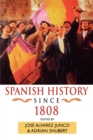 Spanish History since 1808 - Book