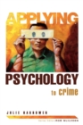 Applying Psychology to Crime - Book