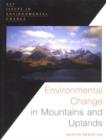 Environmental Change in Mountains and Uplands - Book