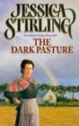 The Dark Pasture : Book Three - Book