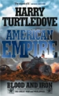 American Empire: Blood and Iron - Book