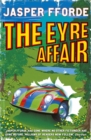 The Eyre Affair : Thursday Next Book 1 - Book