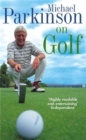 Michael Parkinson on Golf - Book