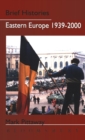 Eastern Europe 1939-2000 - Book