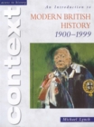 Access to History Context: An Introduction to Modern British History 1900-1999 - Book