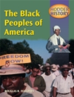 Hodder History: The Black Peoples Of America, mainstream edn - Book