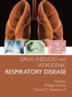 Drug-induced and Iatrogenic Respiratory Disease - Book