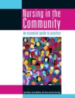 Nursing in the Community: an essential guide to practice - Book