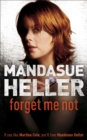 Forget Me Not : Will he get to her next? - Book