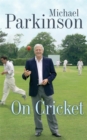 Michael Parkinson on Cricket - Book
