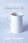 Ten Poems To Change Your Life - Book