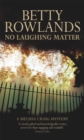 No Laughing Matter - Book
