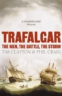Trafalgar : The men, the battle, the storm - Book