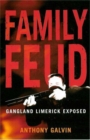 Family Feud : Gangland Limerick Exposed - Book