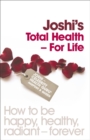 Joshi's Total Health - For Life - Book