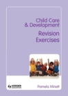 Child Care and Development : Revision Exercises Revision Exercises - Book