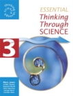 Essential Thinking Through Science : v.3 - Book