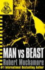CHERUB: Man vs Beast : Book 6 - Book
