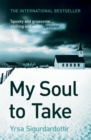 My Soul to Take : Thora Gudmundsdottir Book 2 - Book
