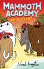 Mammoth Academy: Mammoth Academy On Holiday - Book