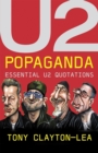 U2 Popaganda : Essential U2 Quotations - Book