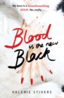 Blood Is The New Black - Book