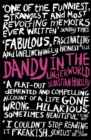 Dandy in the Underworld : A Memoir - Book