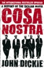 Cosa Nostra : The Definitive History of the Sicilian Mafia - Book