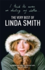I Think the Nurses are Stealing My Clothes: The Very Best of Linda Smith - Book