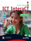 ICT InteraCT for Key Stage 3 Pupil's Book 1 - Book