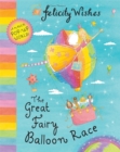 Felicity Wishes: The Great Fairy Balloon Race - Book