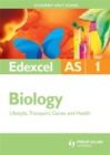 Edexcel AS Biology : Lifestyle, Transport, Genes and Health Unit 1 - Book