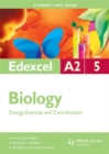 Edexcel A2 Biology Student Unit Guide : Energy, Exercise and Coordination Unit 5 - Book