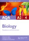 AQA A2 Biology Student Unit Guide : Population and Environment Unit 4 - Book
