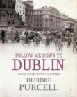 Follow Me Down to Dublin - Book
