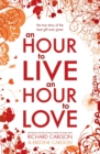 An Hour to Live an Hour to Love - Book