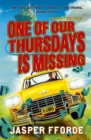 One of our Thursdays is Missing : Thursday Next Book 6 - Book