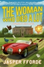 The Woman Who Died a Lot : Thursday Next Book 7 - Book