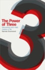 The Power of Three : Discovering What Really Matters in Life - Book