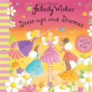 Felicity Wishes: Dress-Up and Dramas - Book