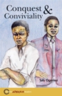 Hodder African Readers: Conquest and Conviviality - Book