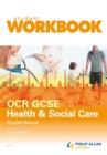 OCR GCSE Health and Social Care : Double Award Workbook - Book