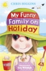 My Funny Family On Holiday - Book