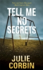 Tell Me No Secrets - Book