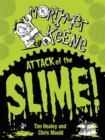 Mortimer Keene: Attack of the Slime - Book