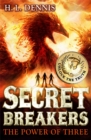Secret Breakers: The Power of Three : Book 1 - Book