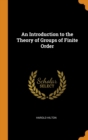 An Introduction to the Theory of Groups of Finite Order - Book