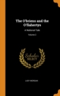 The O'briens and the O'flahertys : A National Tale; Volume 2 - Book