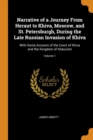 Narrative of a Journey from Heraut to Khiva, Moscow, and St. Petersburgh, During the Late Russian Invasion of Khiva : With Some Account of the Court of Khiva and the Kingdom of Khaurism; Volume 1 - Book